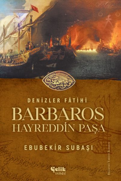 Denizler Fatihi Barbaros Hayreddin Paşa-zoom-