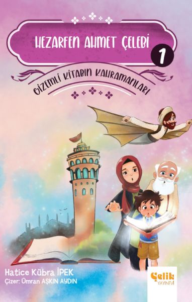 Gizemli Kitabın Kahramanları 1 - Hezarfen Ahmet Çelebi-zoom-