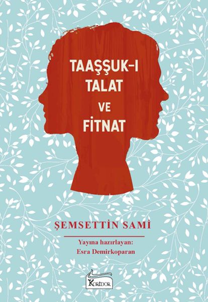 Taaşşuk-ı Talat ve Fitnat - (Bez Ciltli)-zoom-