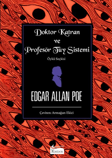 Doktor Katran ve Profesör Tüy Sistemi (Öykü Seçkisi) (Bez Ciltli)