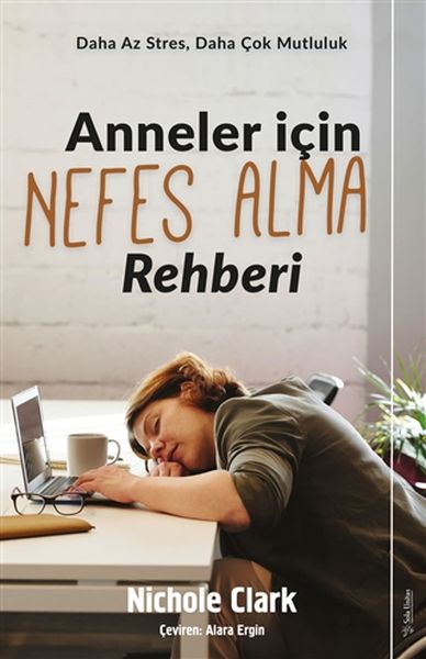Anneler İçin Nefes Alma Rehberi - Daha Az Stres, Daha Çok Mutluluk-zoom-
