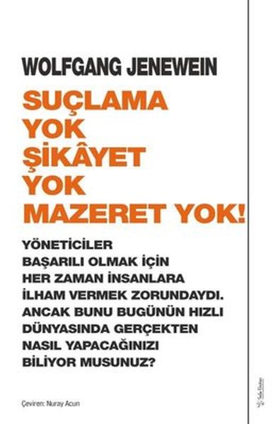 Suçlama Yok Şikayet Yok Mazeret Yok!-zoom-