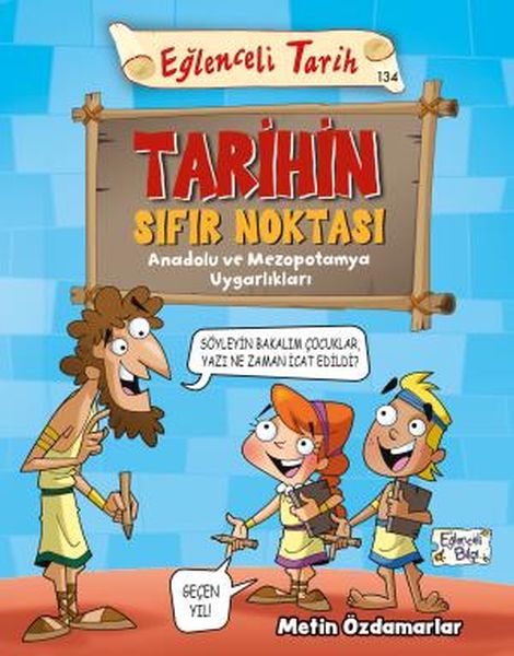 Tarihin Sıfır Noktası - Eğlenceli Tarih-zoom-