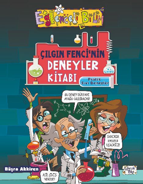 Çılgın Fencinin Deneyler Kitabı - Pratik Sıvı Deneyleri-zoom-