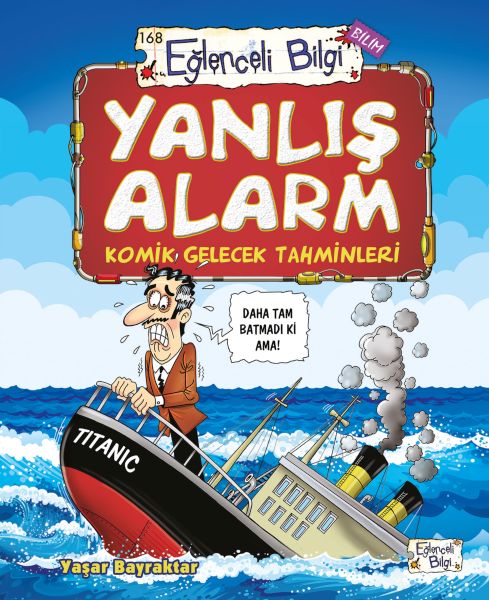 Yanlış Alarm - Komik Gelecek Tahminleri-zoom-