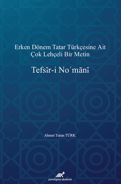 Erken Dönem Tatar Türkçesine Ait Çok Lehçeli Bir Metin: Tefsir-i Nomani-zoom-