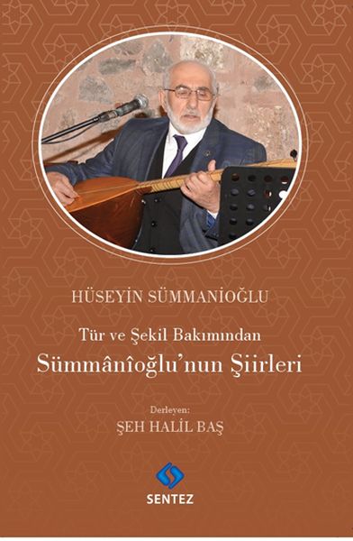 Tür ve Şekil Bakımından Sümmanioğlu'nun Şiirleri-zoom-