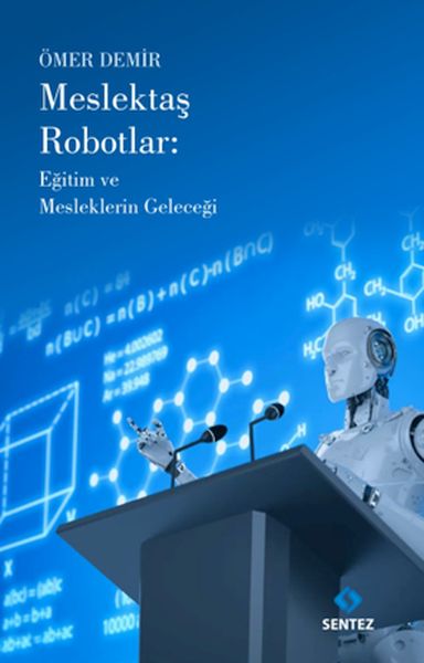 Meslektaş Robotlar: Eğitim ve Mesleklerin Geleceği-zoom-