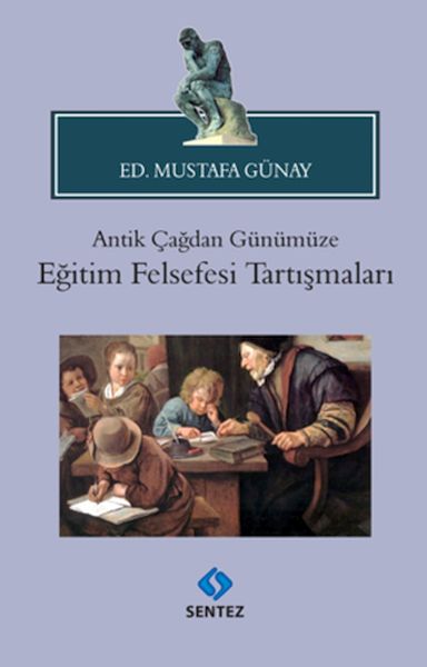 Antik Çağdan Günümüze Eğitim Felsefesi Tartışmaları-zoom-