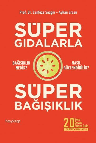 Süper Gıdalarla Süper Bağışıklık