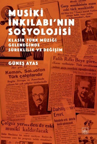 Musiki İnkılabı’nın Sosyolojisi - Klasik Türk Müziği Geleneğinde Süreklilik ve Değişim-zoom-