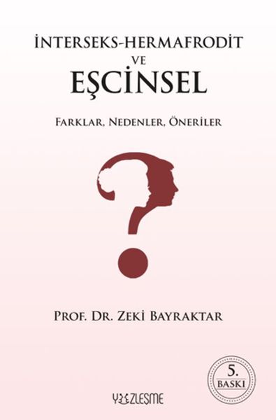 İnterseks-Hermafrodit ve Eşcinsel Farklar, Nedenler, Öneriler-zoom-