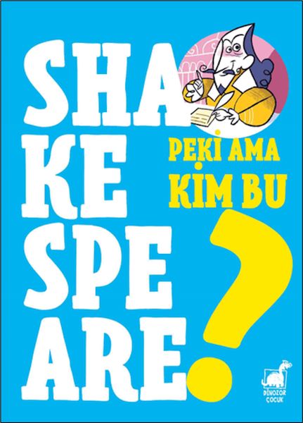 Peki Ama Kim Bu Shakespeare?-zoom-