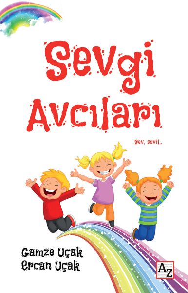 Sevgi Avcıları