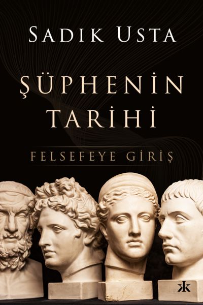 Şüphenin Tarihi - Felsefeye Giriş-zoom-