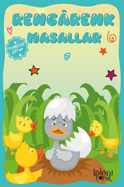 Çocuklar için Hayal ve Odak Geliştirici Rengarenk Masallar Turkuaz Kitap