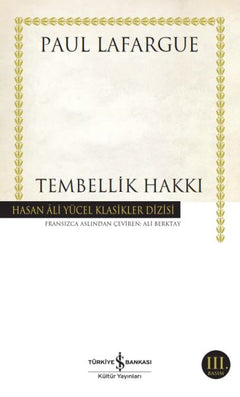 Tembellik Hakkı - Hasan Ali Yücel Klasikleri