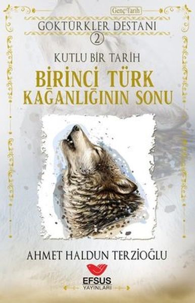 Birinci Türk Kağanlığının Sonu - Göktürkler Destanı 2-zoom-