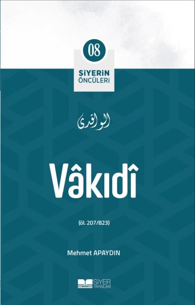 Vâkıdî - Siyerin Öncüleri 8-zoom-
