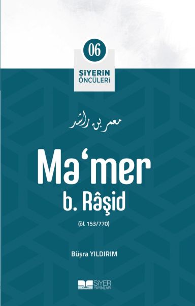 Ma'mer b. Râşid - Siyerin Öncüleri 6-zoom-