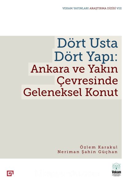 Dört Usta Dört Yapı: Ankara Ve Yakın Çevresinde Geleneksel Konut-zoom-
