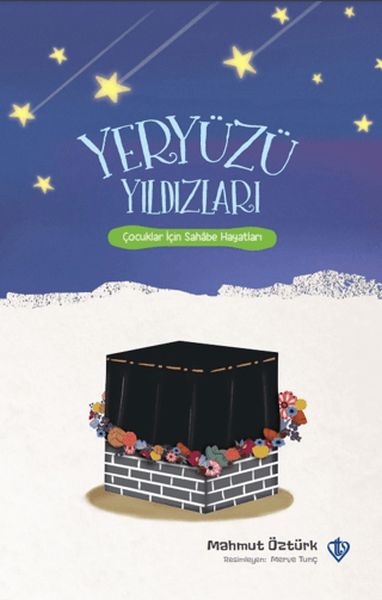 Yeryüzü Yıldızları Çocuklar İçin Sahabe Hayatları