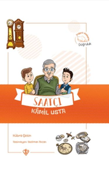 Saatçi Kamil Usta - Değerli Hikayeler Doğruluk-zoom-