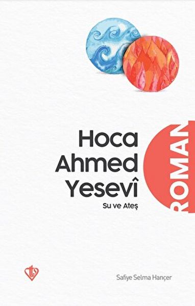 Hoca Ahmed Yesevi Su ve Ateş-zoom-