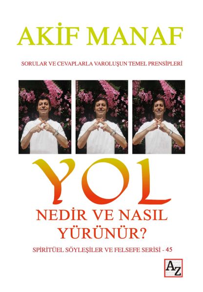 Yol Nedir ve Nasıl Yürünür?-zoom-