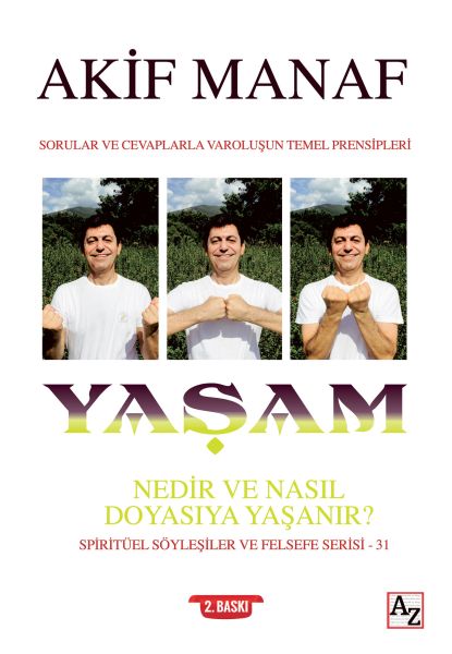 Yaşam Nedir ve Nasıl Doyasıya Yaşanır?-zoom-