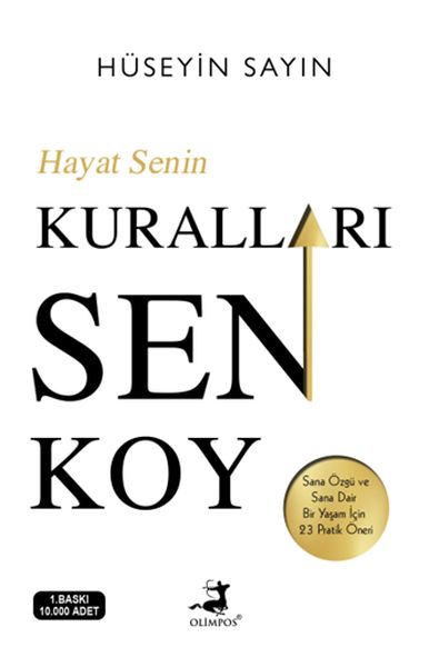 Hayat Senin Kuralları Sen Koy