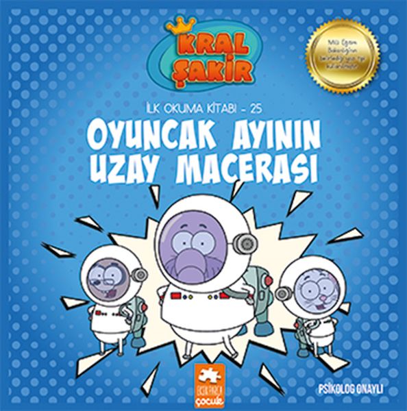 Kral Şakir İlk Okuma 25 - Oyuncak Ayının Uzay Macerası-zoom-
