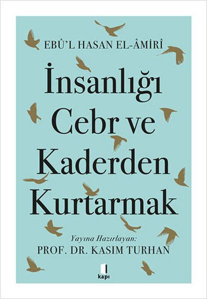İnsanlığı Cebr ve Kaderden Kurtarmak-zoom-