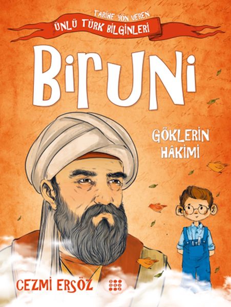 Tarihe Yön Veren Ünlü Türk Bilginleri - Biruni - Göklerin Hakimi-zoom-