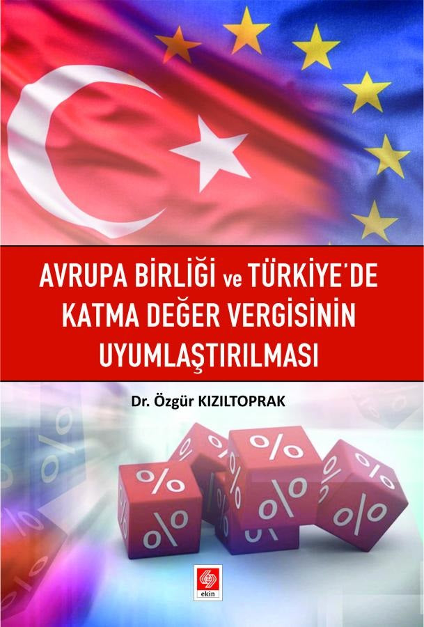 Avrupa Birliği ve Türkiyede Katma Değer Vergisinin Uyumlaştırılması-zoom-