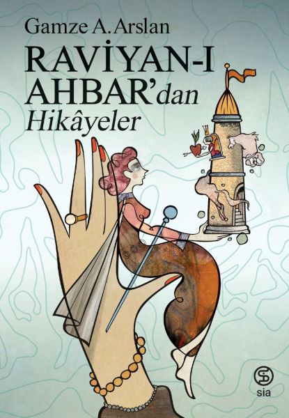 Raviyan-ı Ahbar’dan Hikâyeler-zoom-