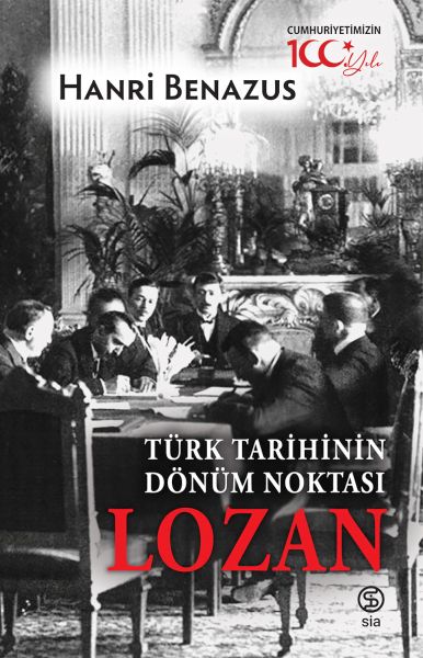 Türk Tarihinin Dönüm Noktası Lozan-zoom-