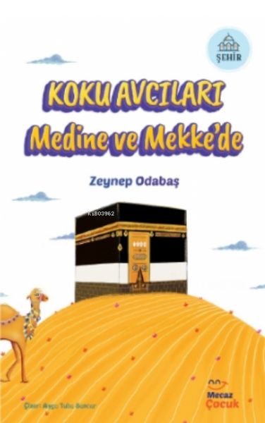 Koku Avcıları Medine ve Mekke’de-zoom-