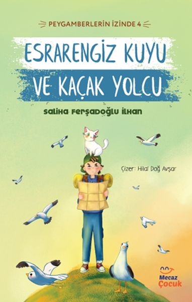 Peygamberlerin İzinde 4 - Esrarengiz Kuyu ve Kaçak Yolcu-zoom-