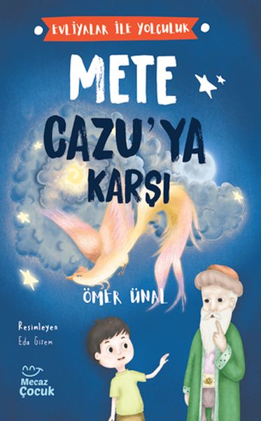 Evliyalar İle Yolculuk - Mete Cazu’ya Karşı-zoom-