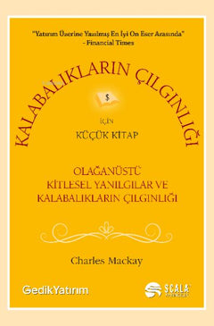 Kalabalıkların Çılgınlığı İçin Küçük Kitap