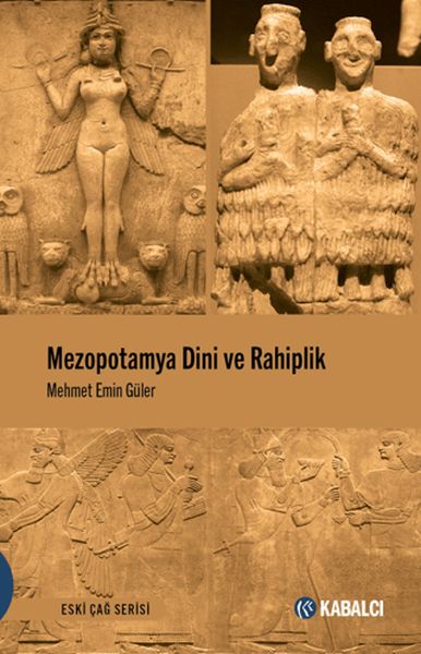 Mezopotamya Dini ve Rahiplik-zoom-