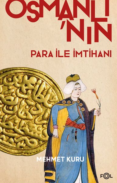 Osmanlı’nın Para ile İmtihanı –XVI. – XVII. Yüzyıllarda Osmanlı İmparatorluğu’nun Para Krizi–-zoom-