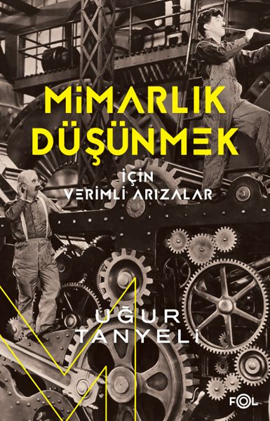 Mimarlık Düşünmek için Verimli Arızalar-zoom-