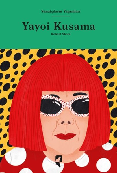 Sanatçıların Yaşamları- Yayoi Kusama-zoom-