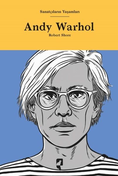 Sanatçıların Yaşamları- Andy Warhol-zoom-