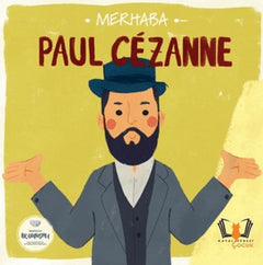 Merhaba Paul Cezanne Sanatçıyla İlk Buluşma