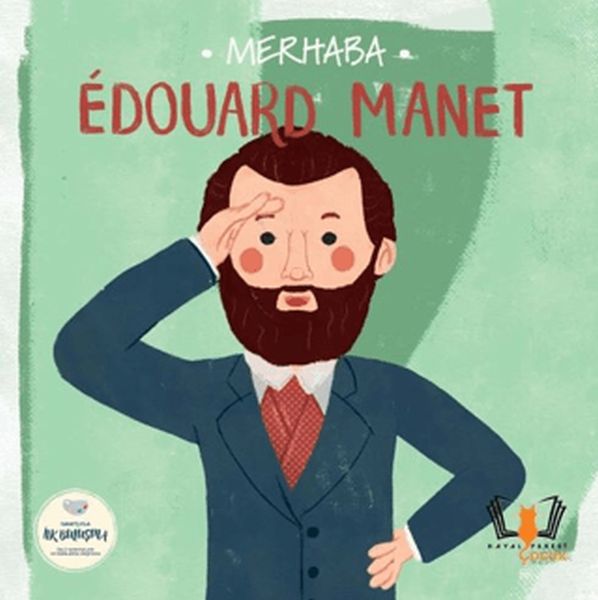 Merhaba Edouard Manet Sanatçıyla İlk Buluşma-zoom-