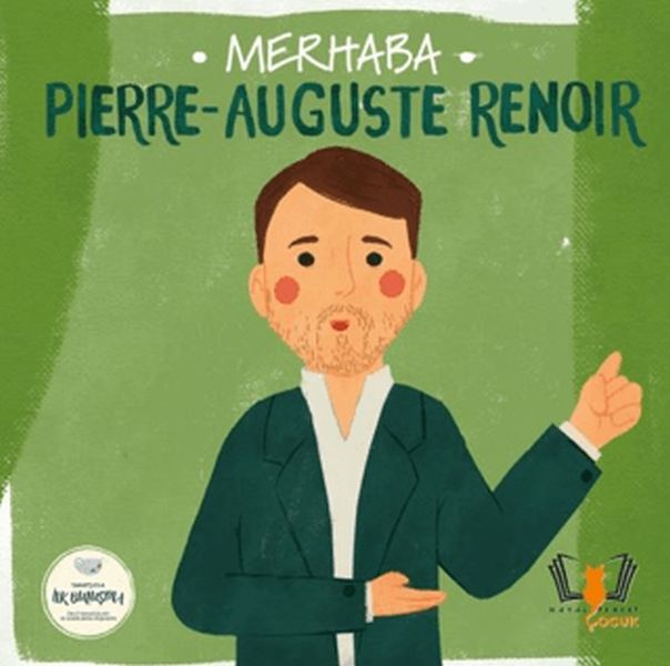 Merhaba Pierre-Auguste Renoir Sanatçıyla İlk Buluşma-zoom-