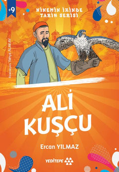 Ninemin İzinde Tarih Serisi - Ali Kuşçu